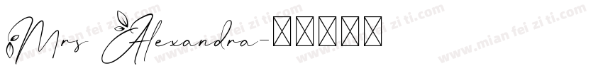 Mrs Alexandra字体转换